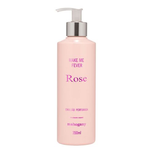 Hidratante Make Me Fever Rose 350 Ml Hidratante Make Me Fever Rose 350 Ml
