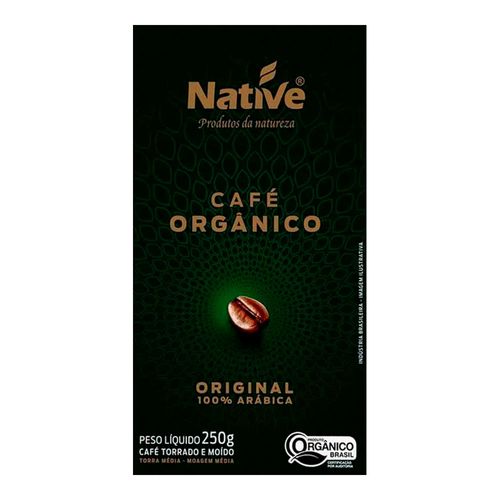 Café Orgânico Torrado e Moído Original - Native - 250g Café Orgânico Torrado e Moído Original - Native - 250g